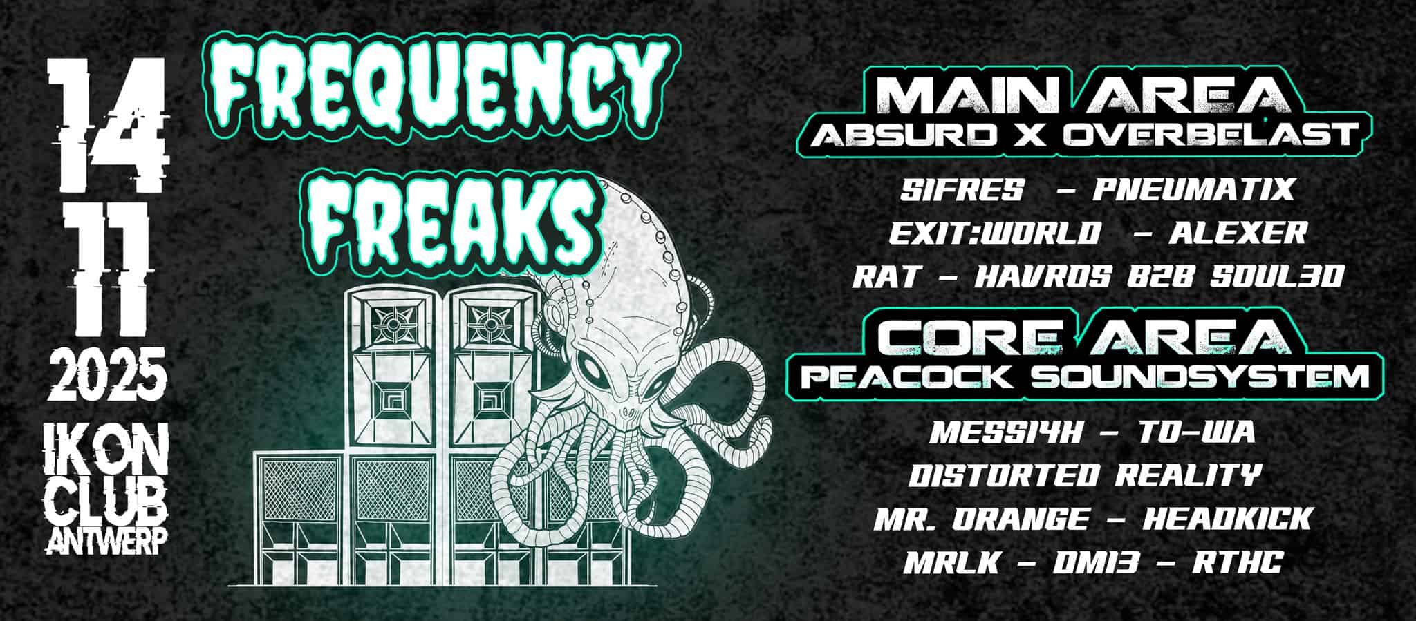 FREQUENCY FREAKS invites ABSURD x OVERBELAST x PEACOCK SOUNDSYSTEM