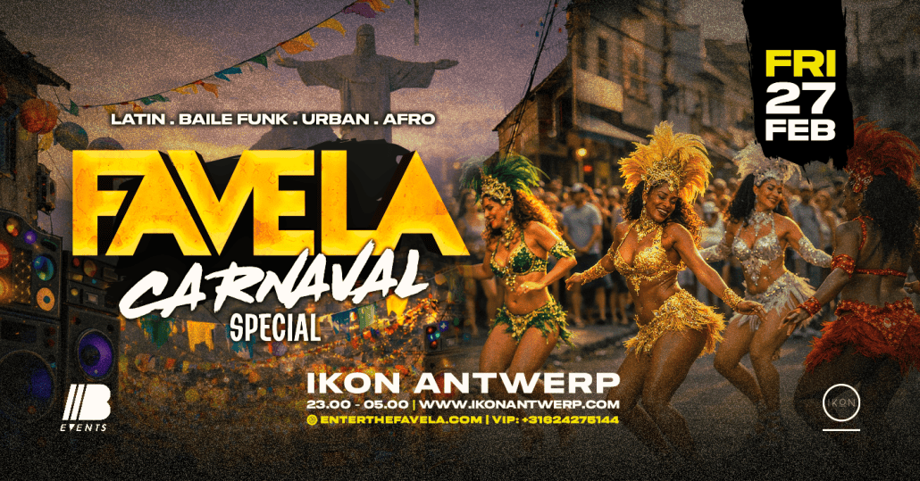 FAVELA - CARNAVAL SPECIAL at IKON ANTWERP