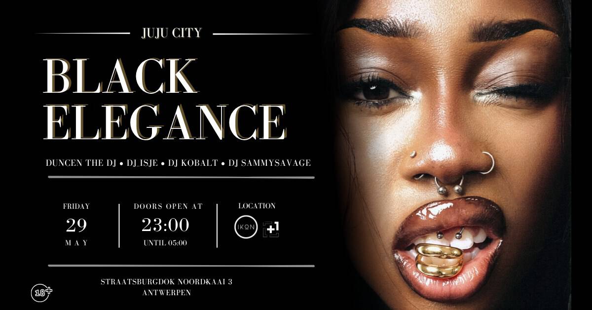 JUJU CITY BLACK ELEGANCE at PLUS ONE (IKON Antwerp)