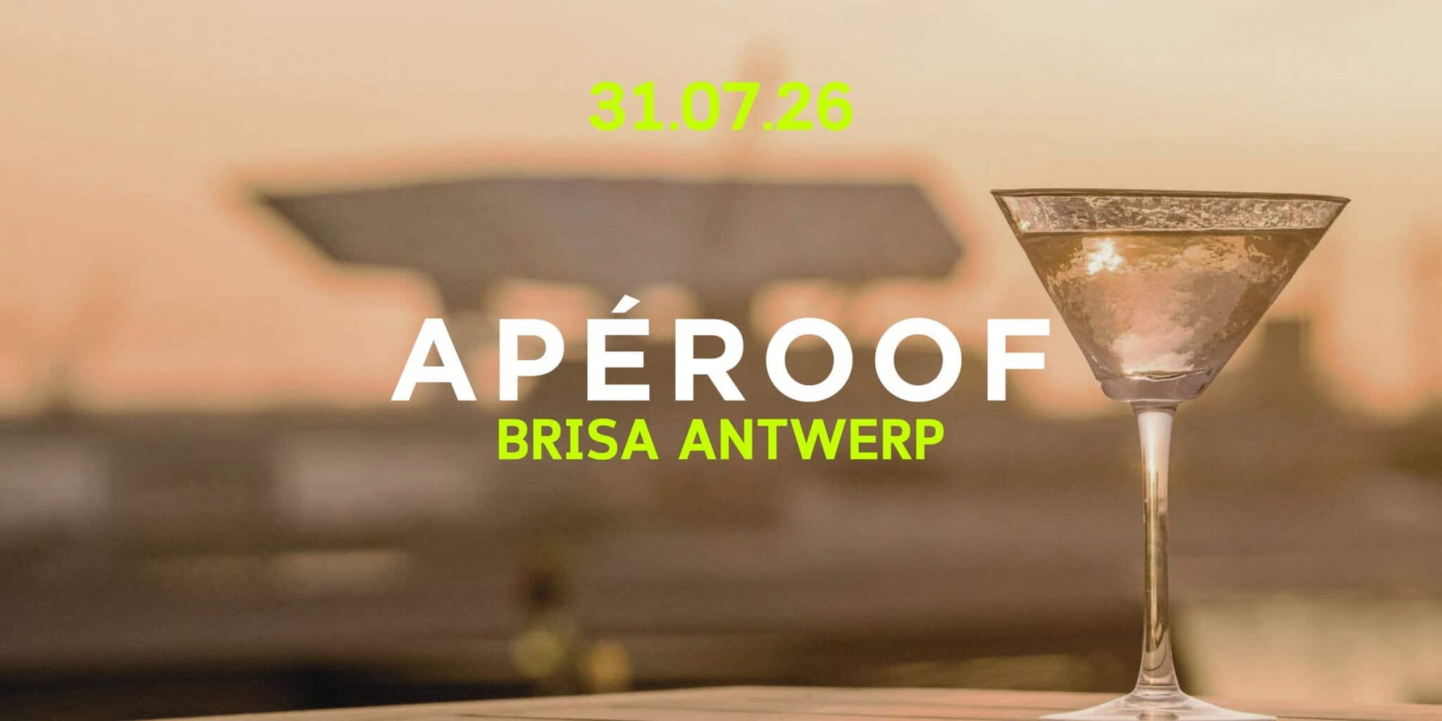 APÉROOF at BRISA Rooftop (IKON Antwerp)