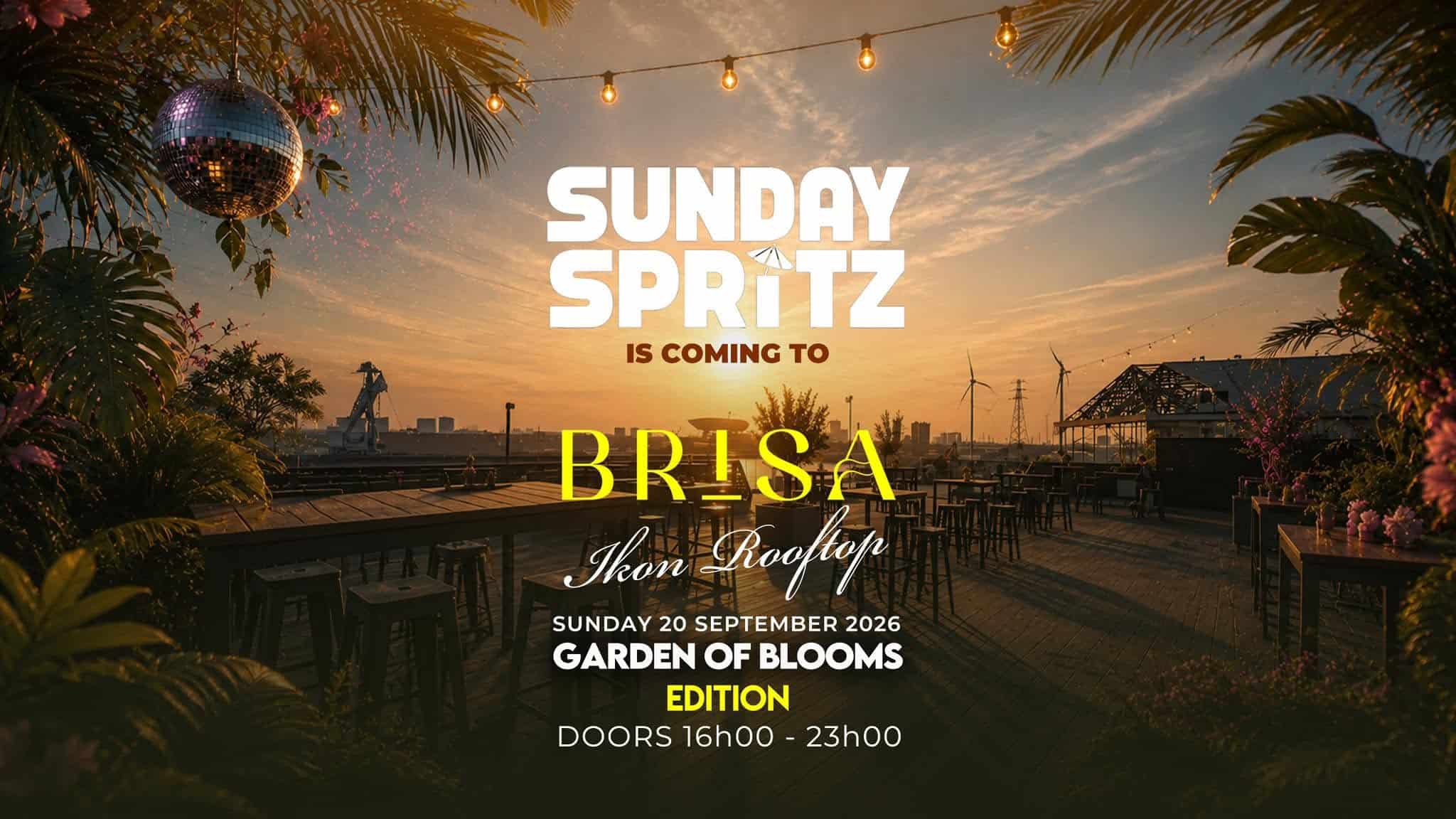 SUNDAY SPRITZ at BRISA Rooftop (IKON Antwerp)