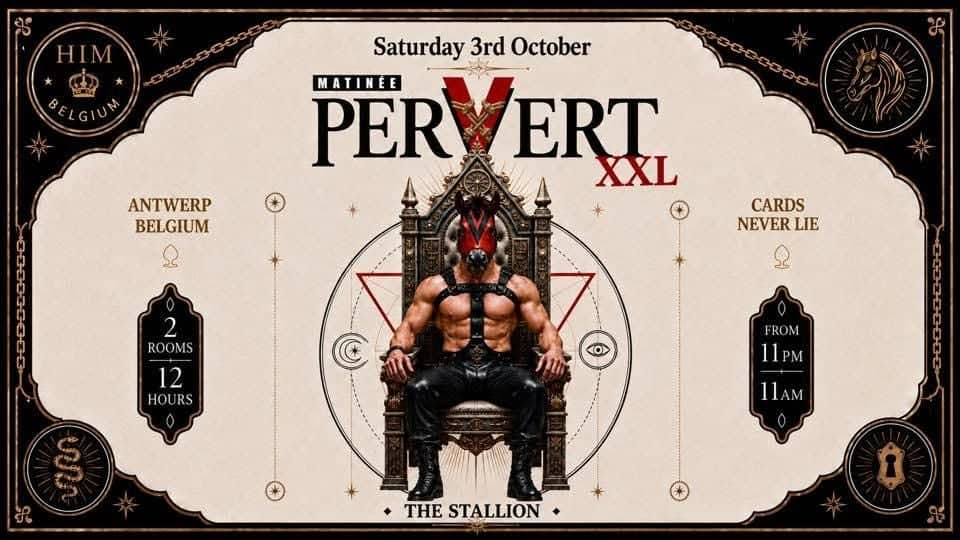 HIM invites PERVERT XXL at IKON Antwerp