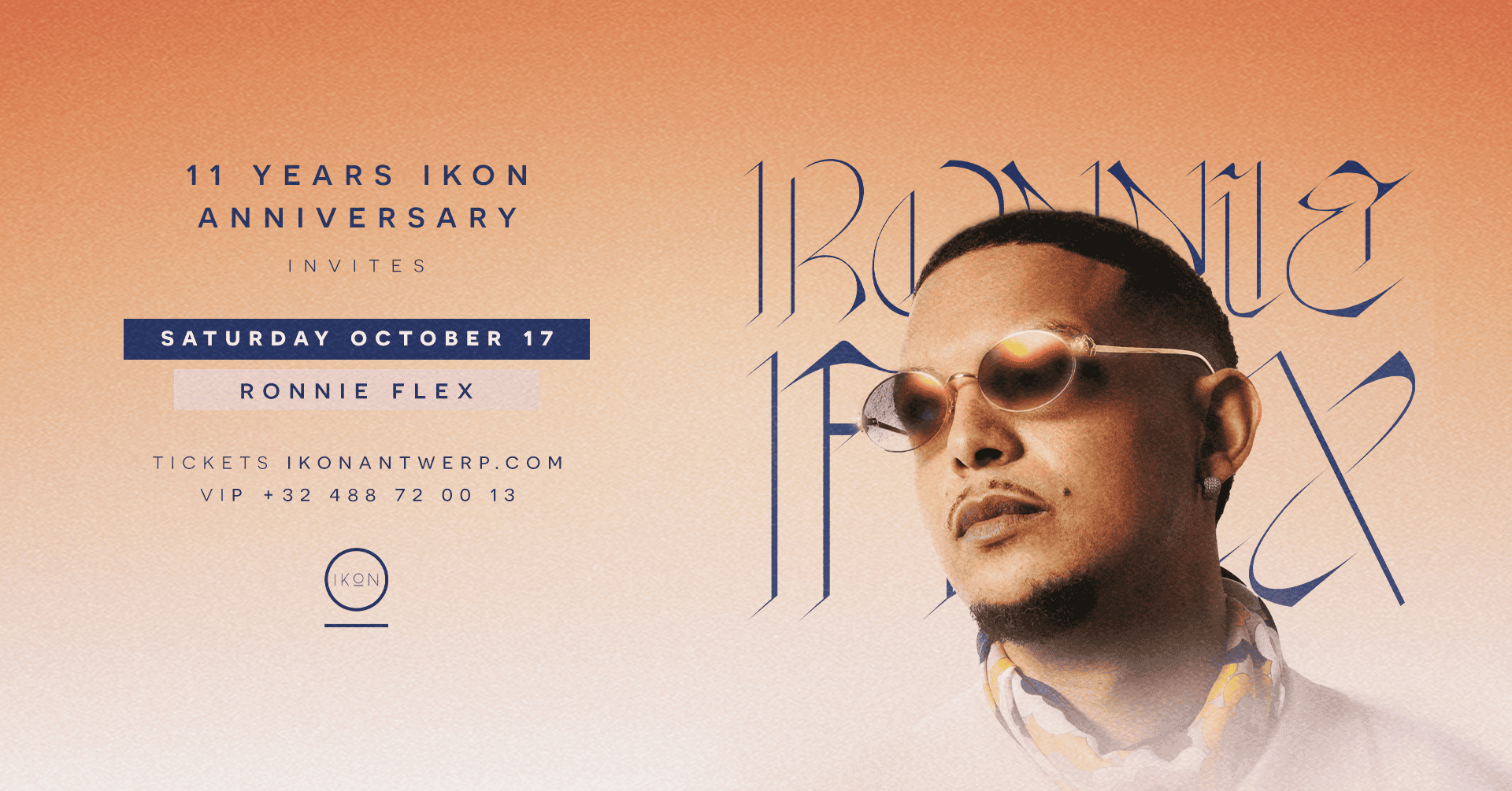 11 YEARS IKON invites RONNIE FLEX