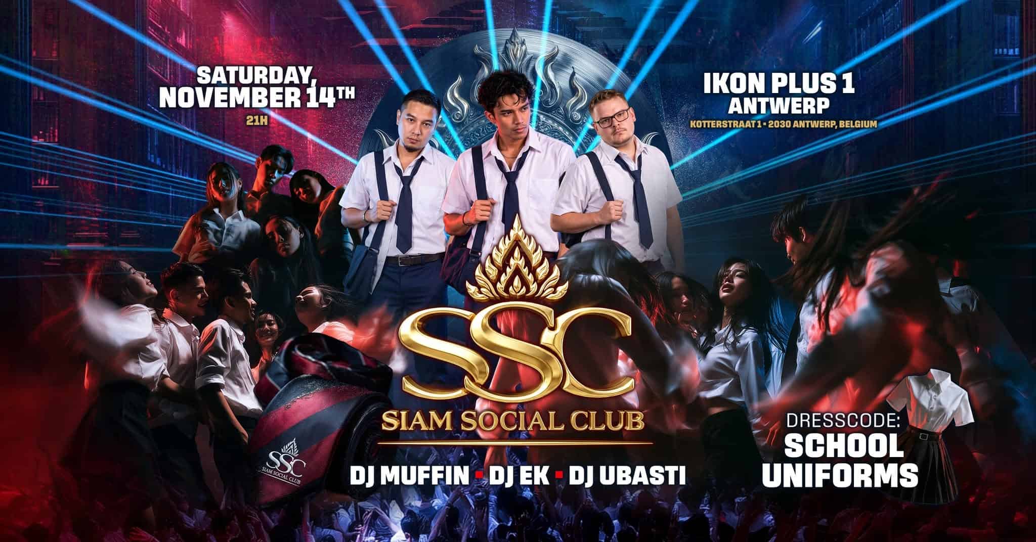 SIAM SOCIAL CLUB SCHOOL UNIFORMS EDITON at SKYCLUB (IKON Antwerp)